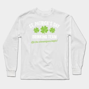 St. Patrick's Day Drinking Team shenanigans t-shirt Long Sleeve T-Shirt